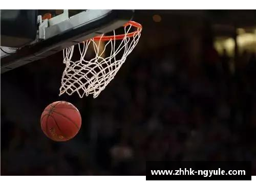 ng娱乐NBA篮球直播全程解说与分析精彩瞬间